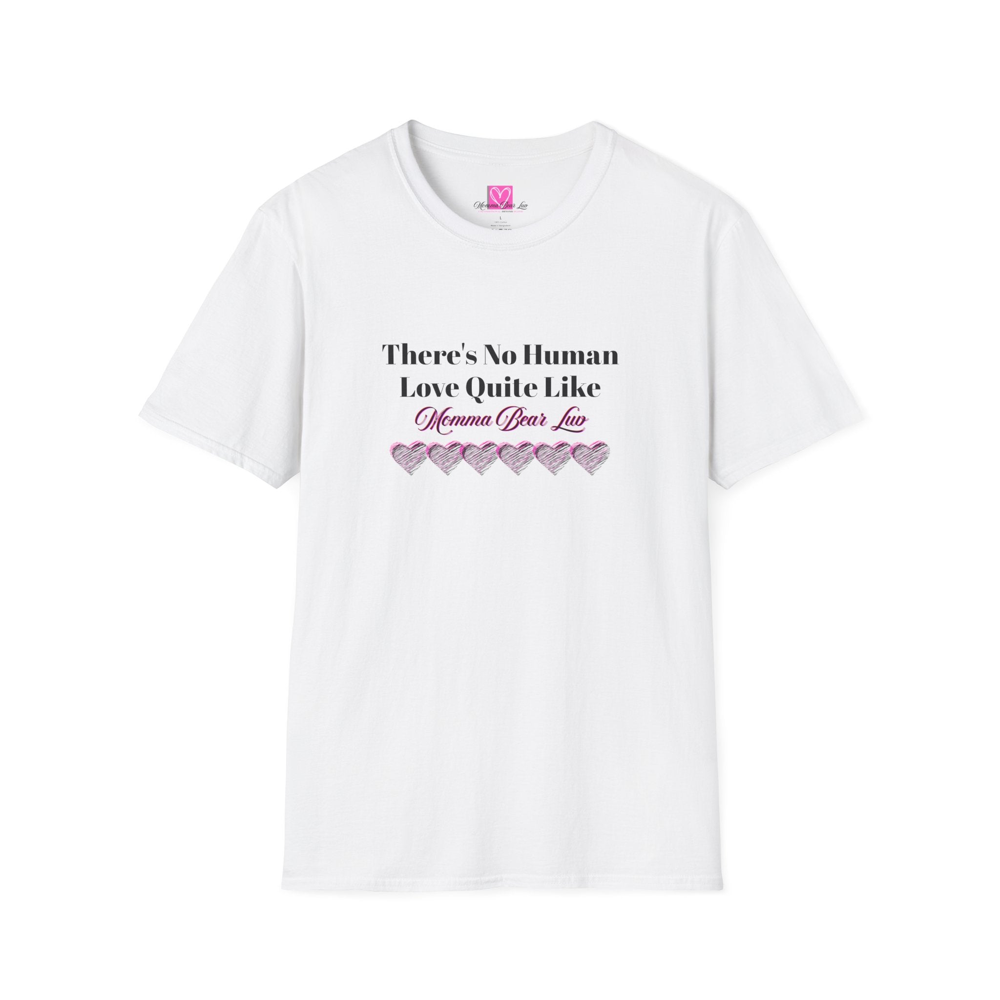 "There's No Human Love Quite Like" Mother's Luv Tee