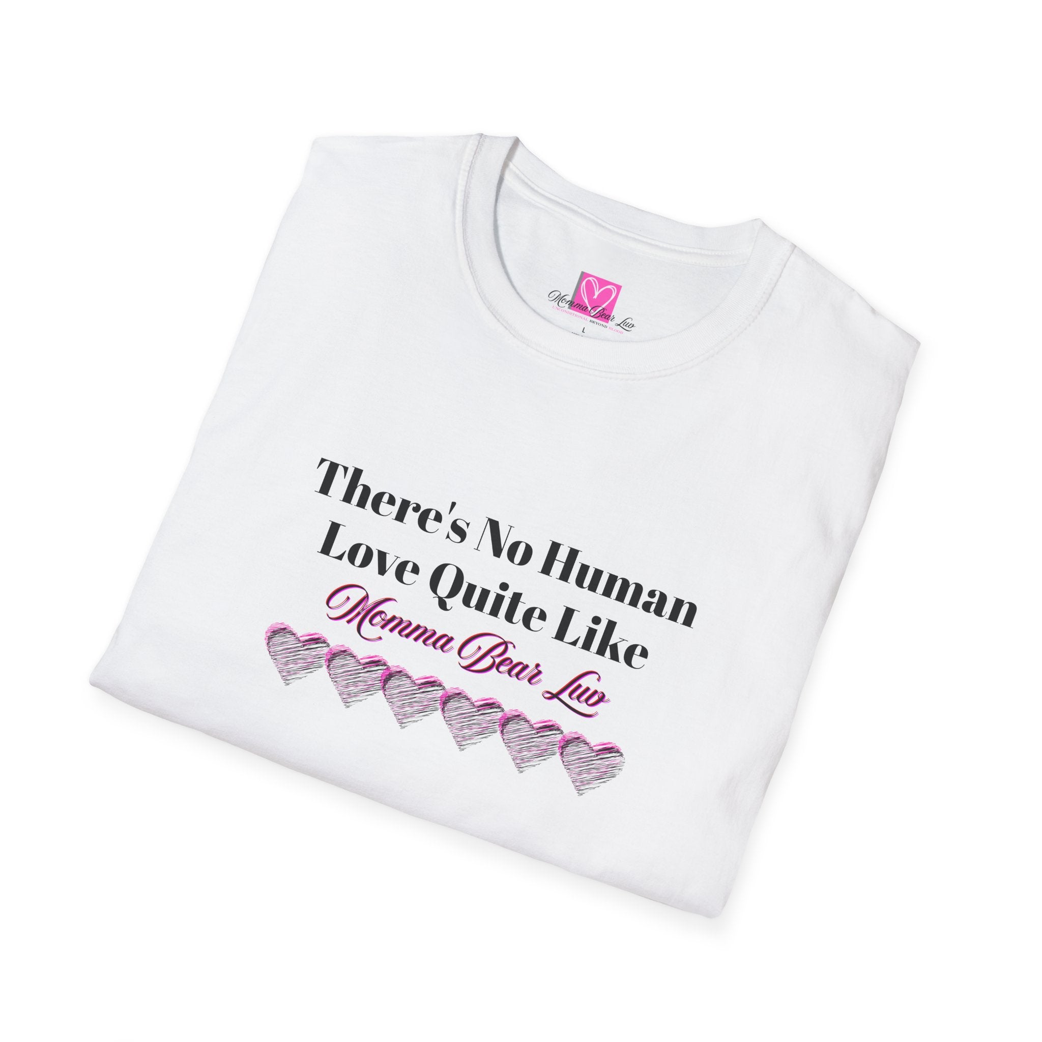 "There's No Human Love Quite Like" Mother's Luv Tee