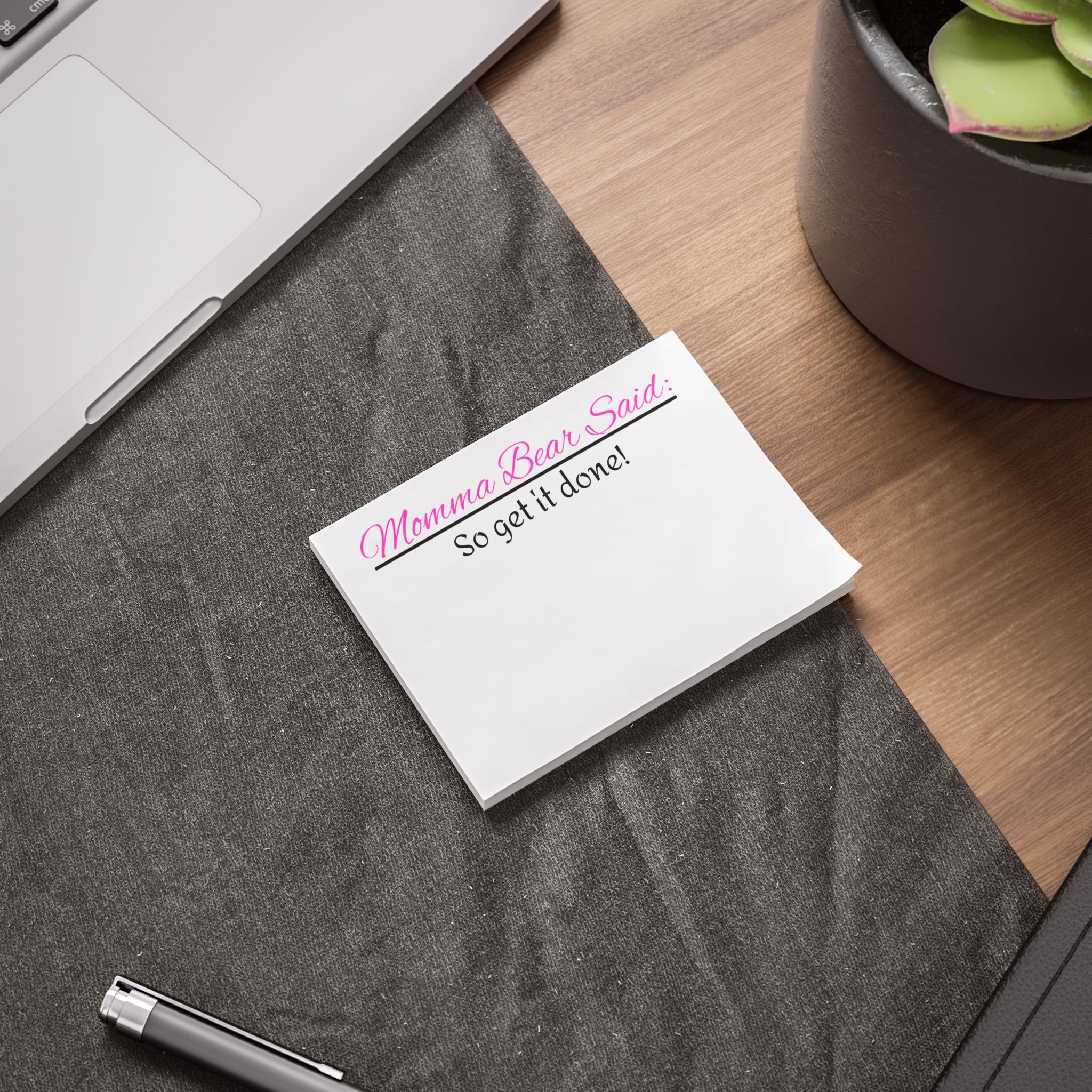 Momma Bear Said Post-it® Note Pads