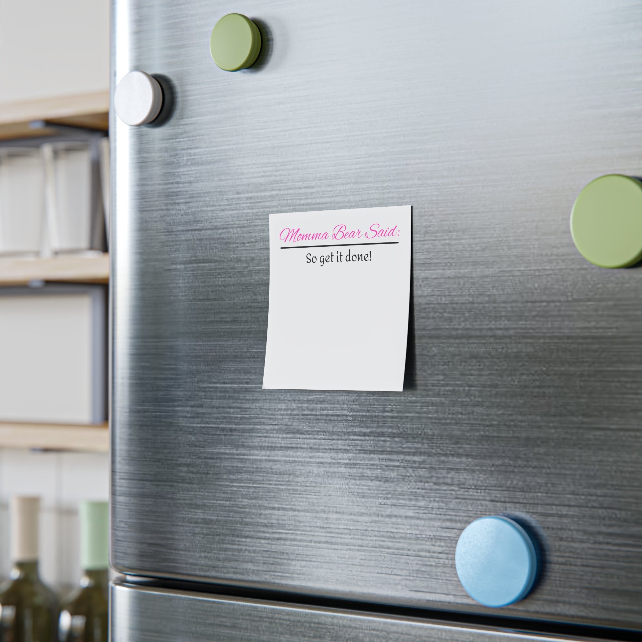 Momma Bear Said Post-it® Note Pads