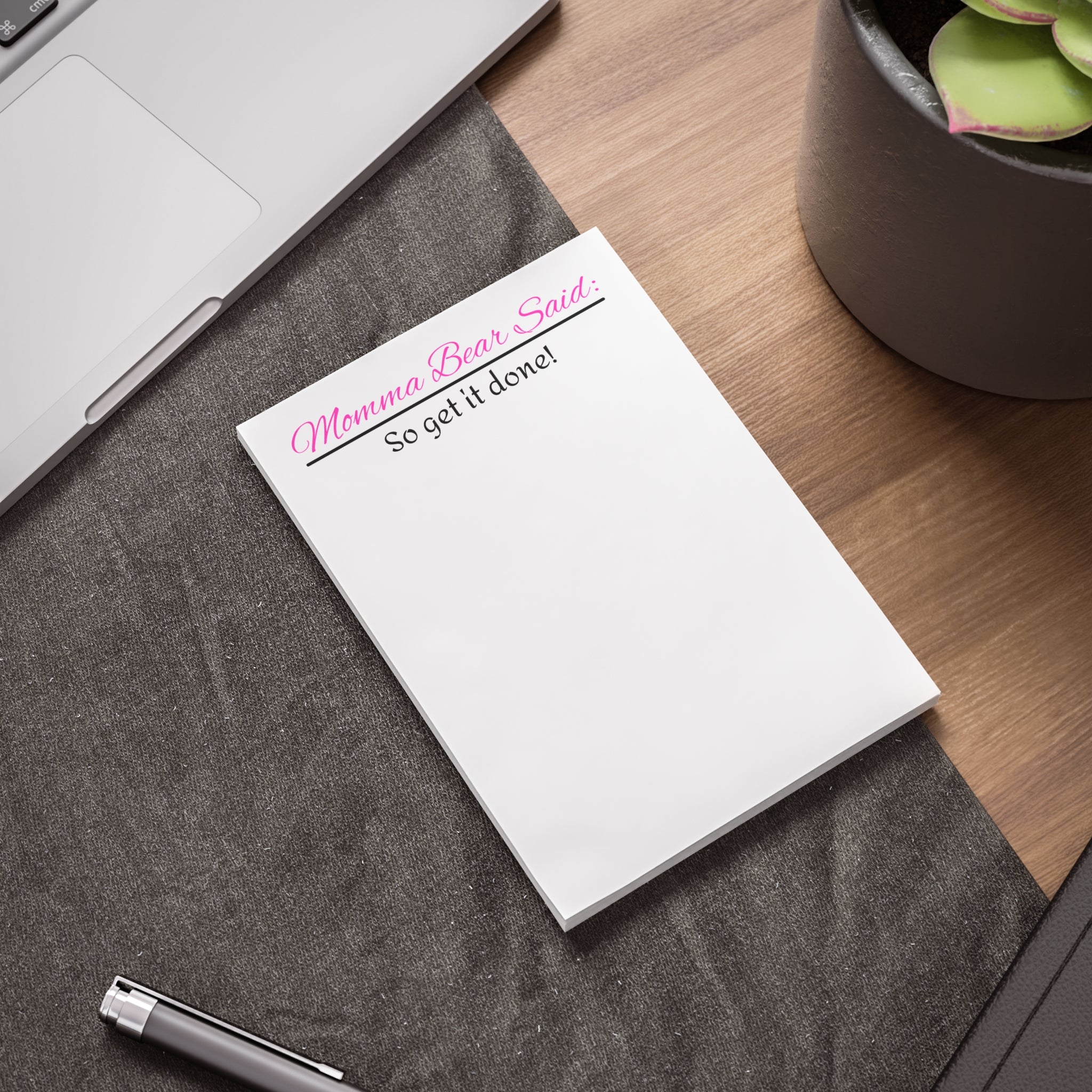 Momma Bear Said Post-it® Note Pads