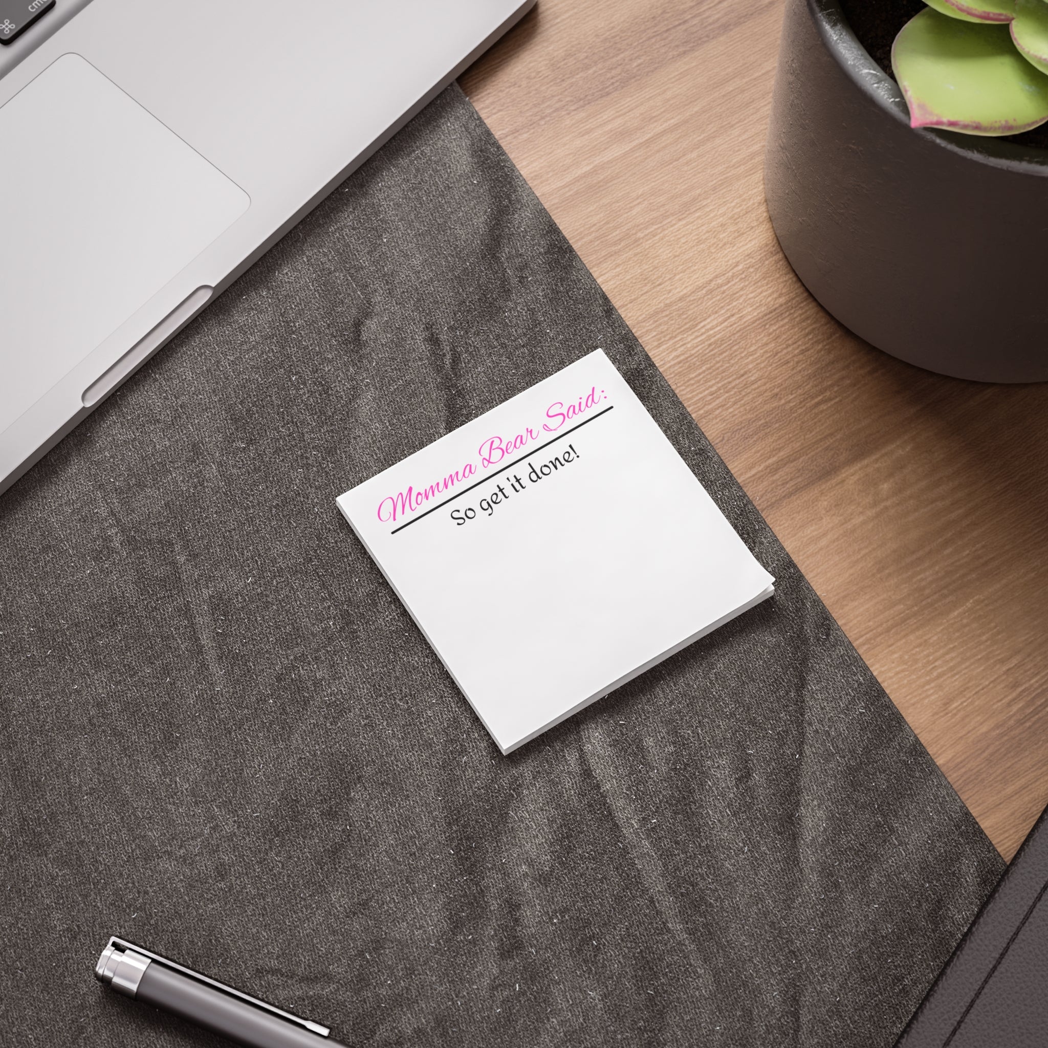 Momma Bear Said Post-it® Note Pads