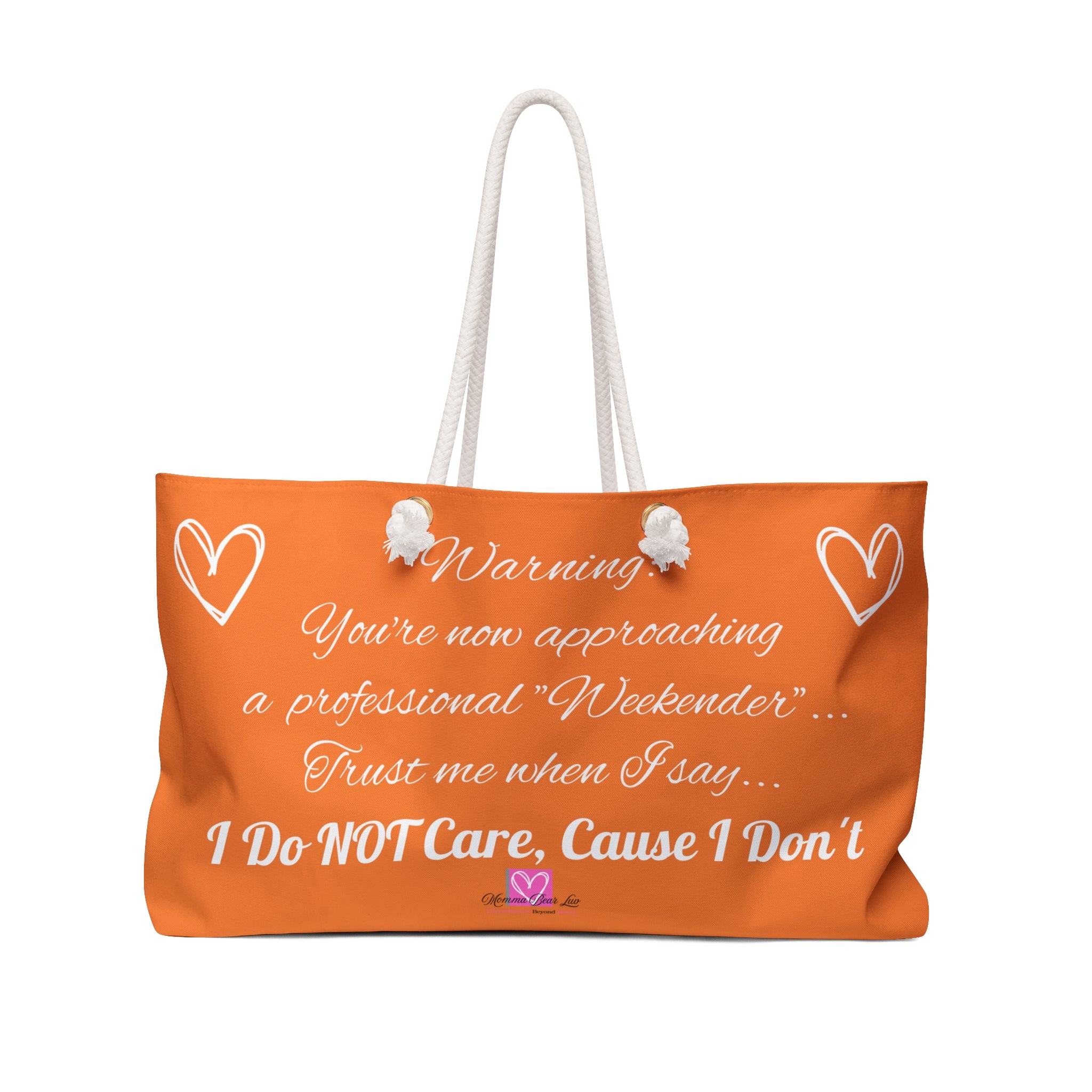 "I'm A Professional Weekender" Weekender Bag