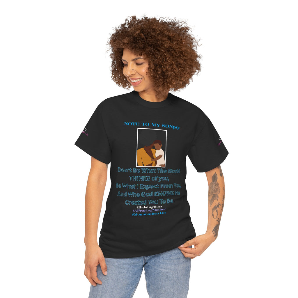 "Note To Sons" Mom's Advice Shirt
