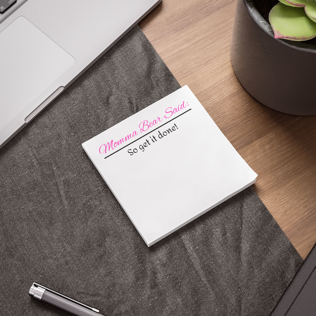 Momma Bear Said Post-it® Note Pads