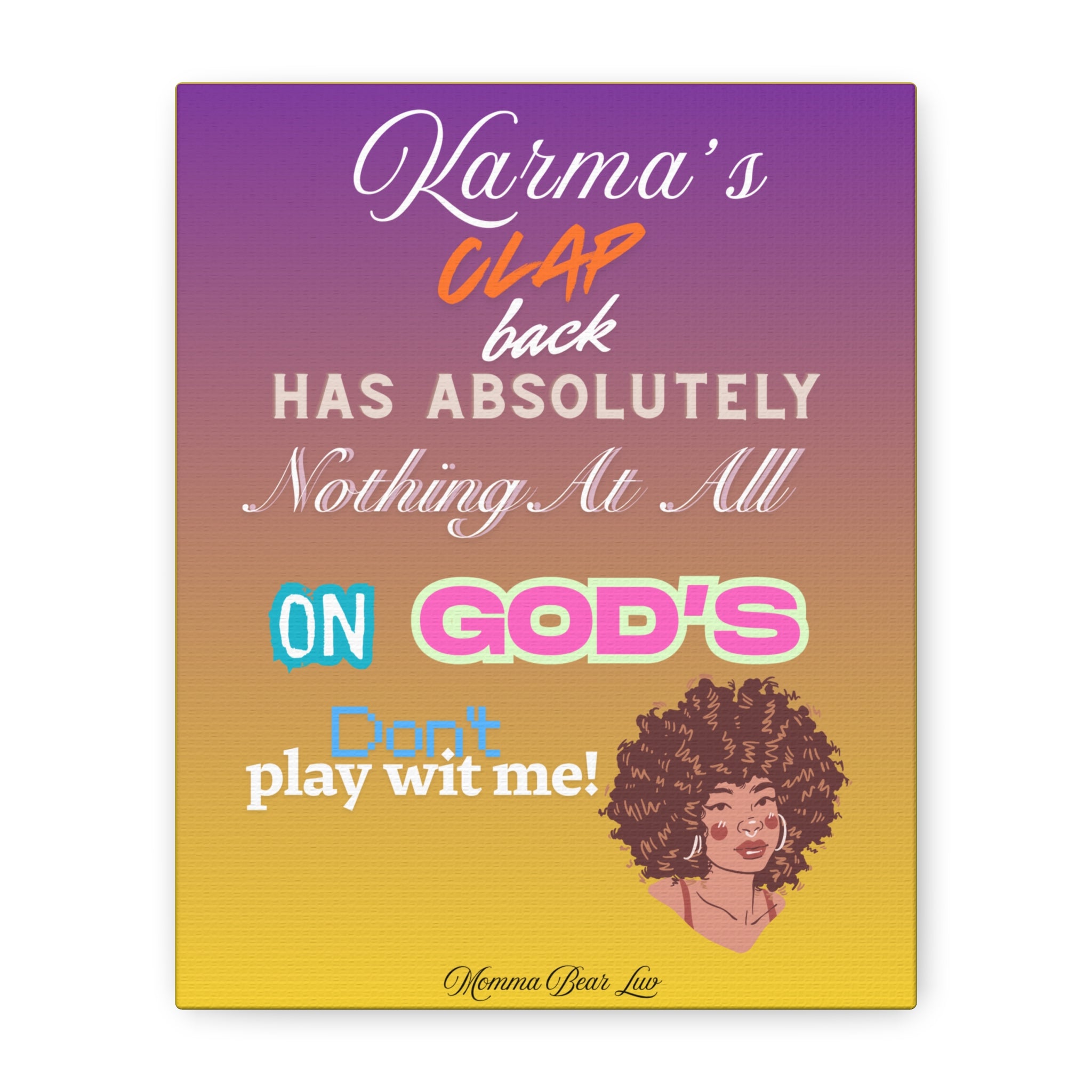 Karma’s Clap Back – Inspirational Afrocentric Canvas Wall Art