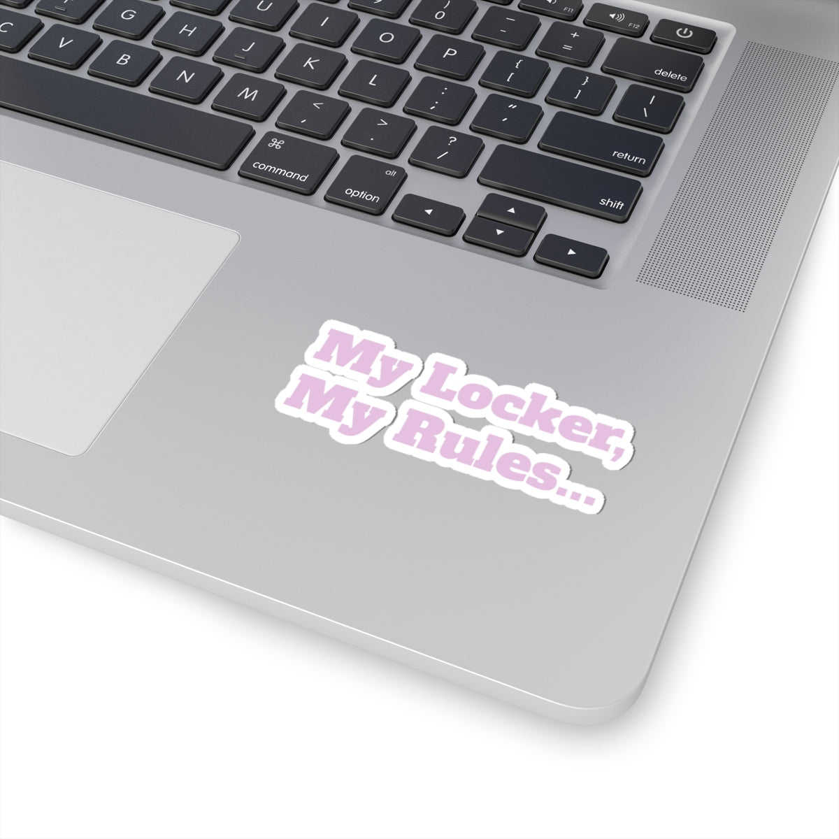My Locker, My Rules Sticker — Pastel Pink Laptop & Locker Kiss-Cut Decal