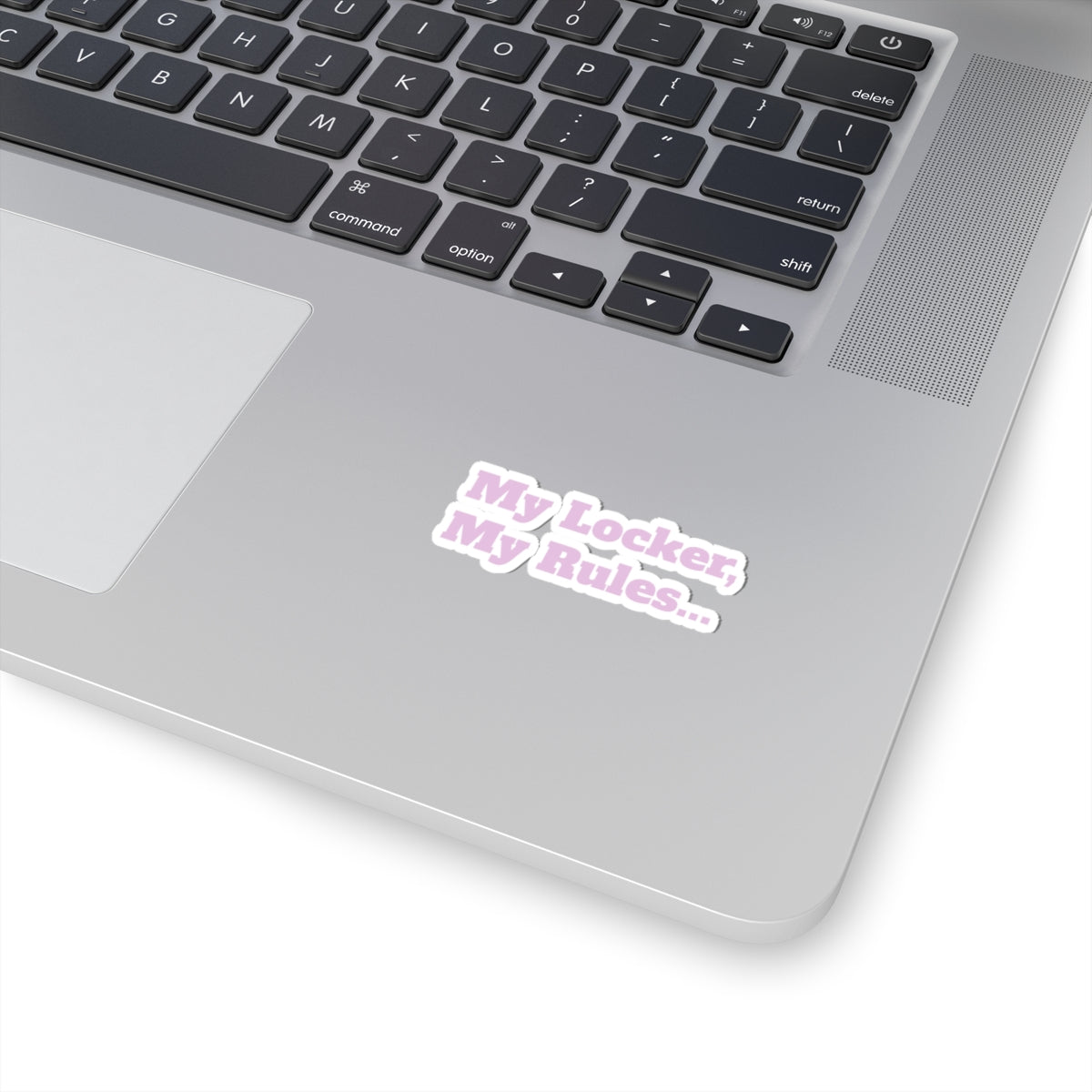 My Locker, My Rules Sticker — Pastel Pink Laptop & Locker Kiss-Cut Decal