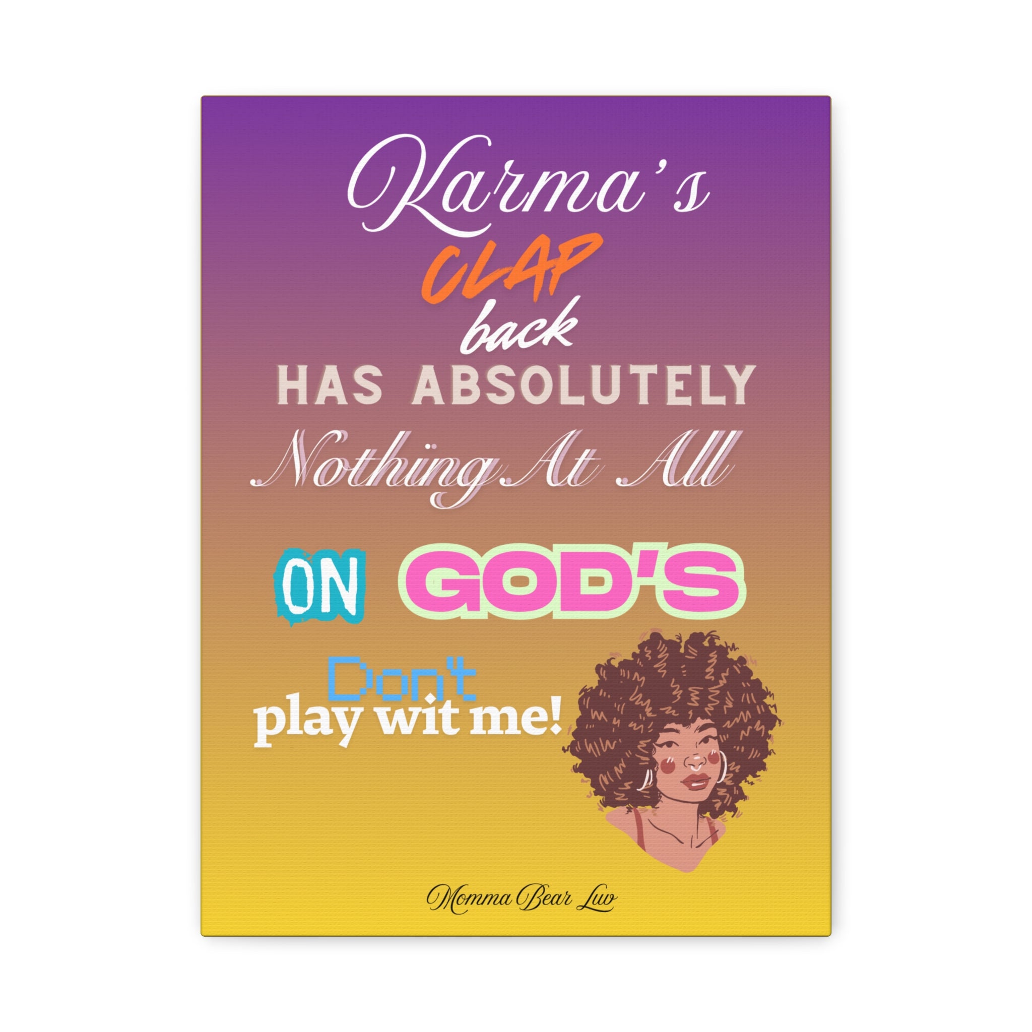Karma’s Clap Back – Inspirational Afrocentric Canvas Wall Art