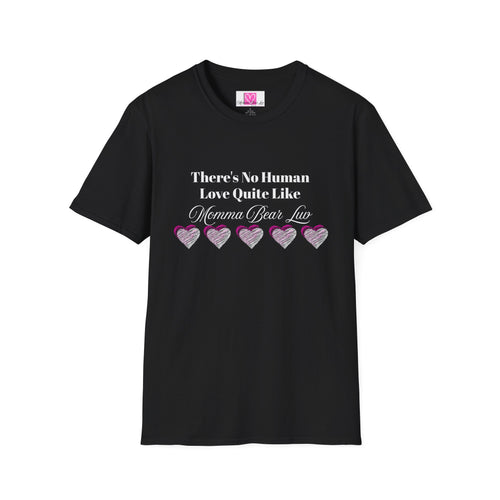 "There's No Human Love Quite Like" Mother's Luv Tee