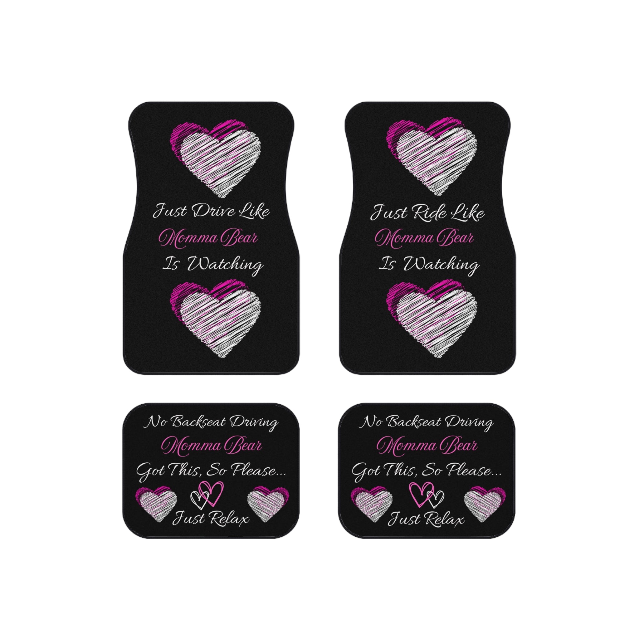 Set of four car mats with heart designs and words of advice while riding or driving in a Momma Bear’s car. 