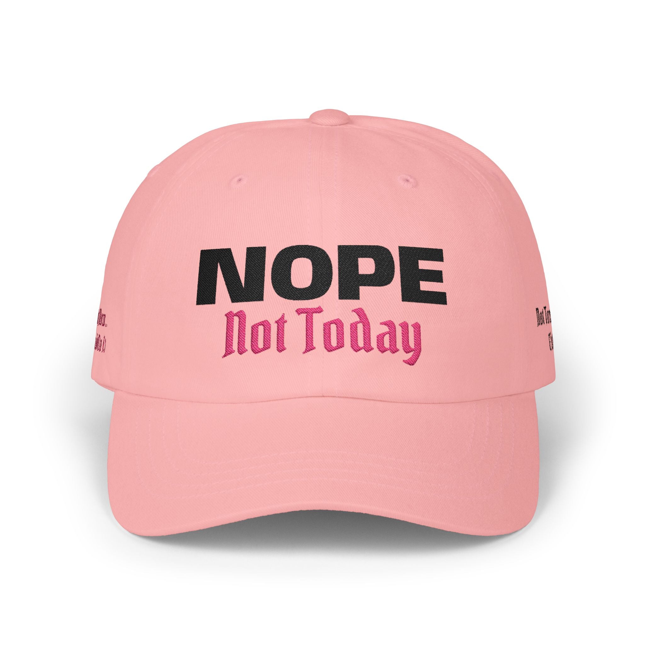 Mom Cap - "NOPE Not Today" Embroidered Baseball Hat 4 Colors