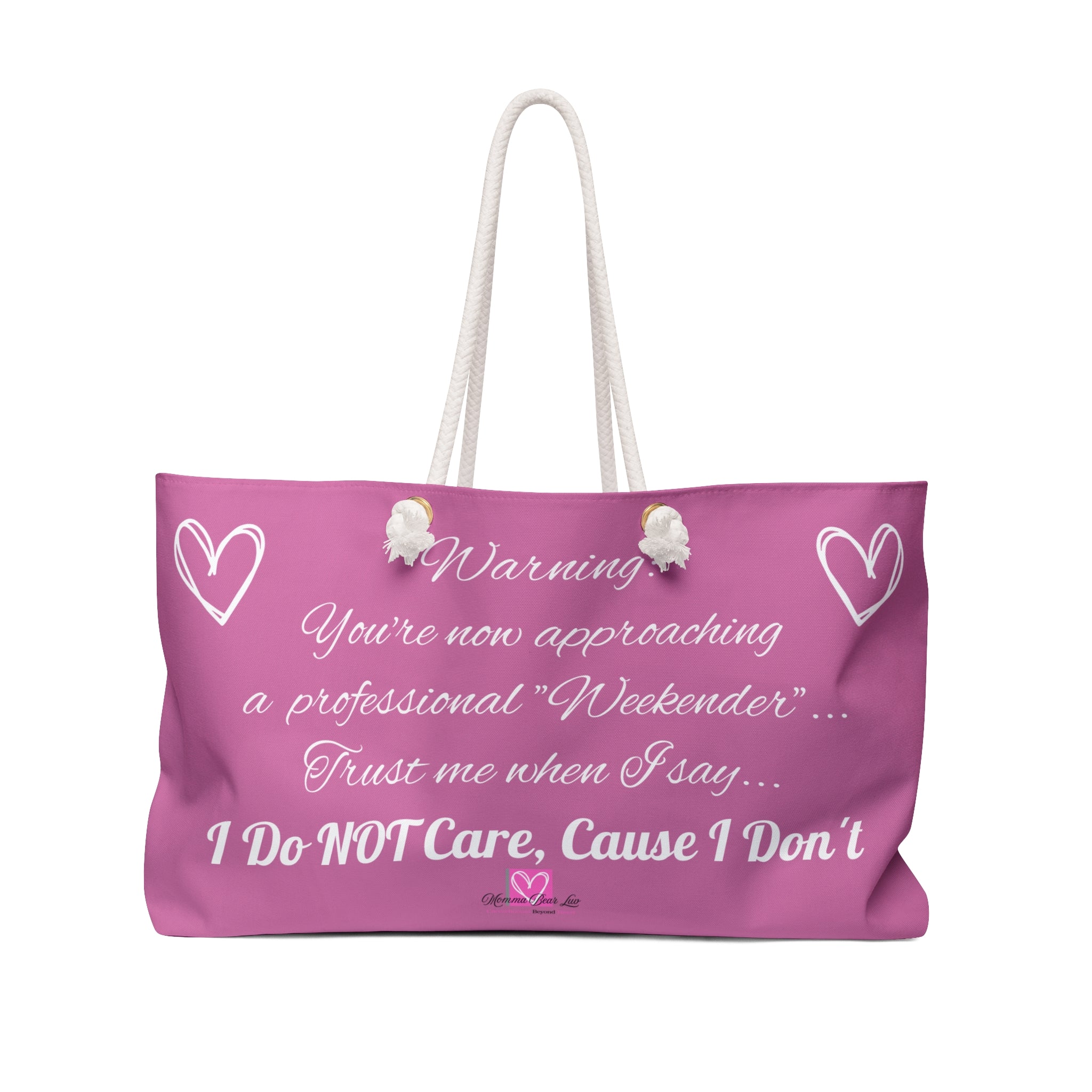Pink tote bag with humorous text.
